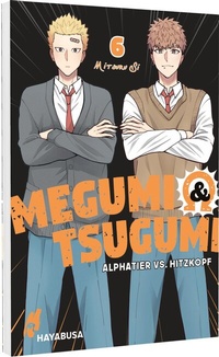 Abbildung von: Megumi & Tsugumi - Alphatier vs. Hitzkopf 6 - Hayabusa