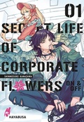 Cover: Secret Life of Corporate Flowers - On & Off 1 - Hayabusa