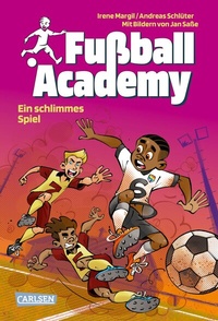 Abbildung von: Fußball Academy 6: Ein schlimmes Spiel - Carlsen