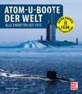 Cover: Atom-U-Boote der Welt - Motorbuch Verlag