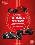 Cover: Die gro&szlig;e Formel 1 Story von 1950 bis heute - Motorbuch Verlag