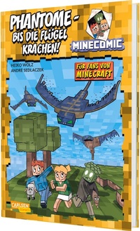 Abbildung von: Phantome - bis die Flügel krachen! Für Fans von Minecraft - Carlsen Comics