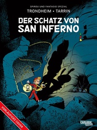 Abbildung von: Spirou und Fantasio Spezial 44: Der Schatz von San Inferno - Carlsen Comics