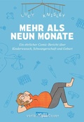 Cover: Mehr als neun Monate - Carlsen Comics