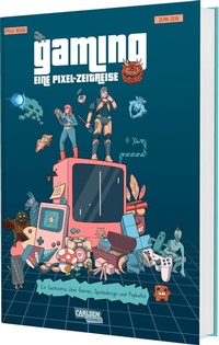 Abbildung von: Gaming - Eine Pixel-Zeitreise - Carlsen Comics