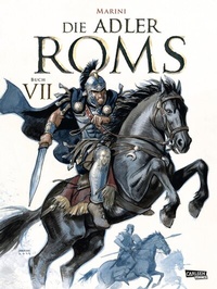 Abbildung von: Die Adler Roms (Hardcover) 7: Buch VII - Carlsen Comics
