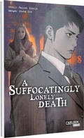 Cover: A Suffocatingly Lonely Death 8 - Carlsen Manga
