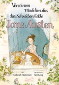 Cover: Von einem M&auml;dchen, das das Schreiben liebte. Jane Austen - E. A. Seemann Verlag