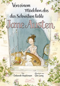 Abbildung von: Von einem Mädchen, das das Schreiben liebte. Jane Austen - E. A. Seemann Verlag