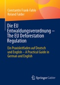 Bild: Die EU Entwaldungsverordnung - The EU Deforestation Regulation - Springer Gabler