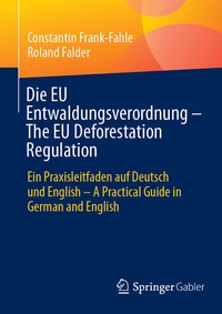 Abbildung von: Die EU Entwaldungsverordnung - The EU Deforestation Regulation - Springer Gabler