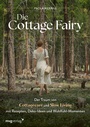 Cover: Die Cottage Fairy - mvg