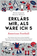Cover: Erkl&auml;rs mir, als w&auml;re ich 5 - American Football - Riva