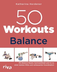 Abbildung von: 50 Workouts - Balance - Riva