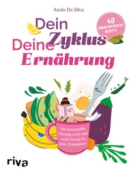 Abbildung von: Dein Zyklus - deine Ernährung - Riva