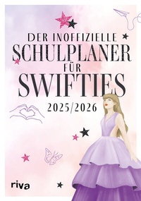Abbildung von: Der inoffizielle Schulplaner für Swifties 2025/2026 - Riva
