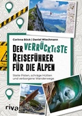 Abbildung von: Der verrückteste Reiseführer für die Alpen - Riva