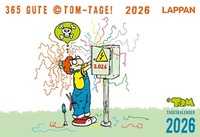 Abbildung von: 365 GUTE ©TOM-TAGE! 2026: Tageskalender - Lappan