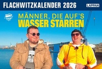 Abbildung von: Männer, die aufs Wasser starren - Flachwitzkalender 2026 - Lappan