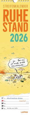 Abbildung von: Ruhestand Streifenkalender 2026: Monatskalender für die Wand - Lappan