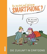 Abbildung von: Du kochst auf deinem Smartphone? - Lappan