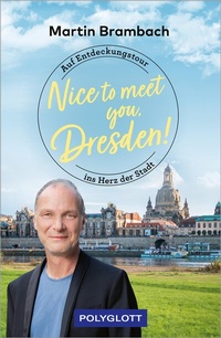 Abbildung von: Nice to meet you, Dresden! - Polyglott