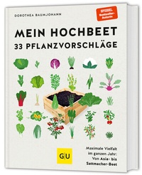 Abbildung von: Mein Hochbeet - 33 Pflanzvorschläge - Gräfe und Unzer
