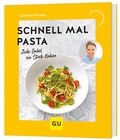 Cover: Schnell mal Pasta - Gr&auml;fe und Unzer