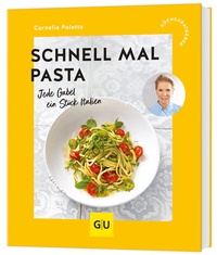 Abbildung von: Schnell mal Pasta - Gräfe und Unzer