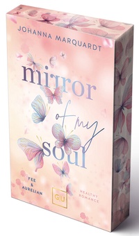 Abbildung von: Mirror Of My Soul. Fee & Aurelian (Erstauflage exklusiv mit Farbschnitt) - Gräfe und Unzer