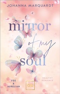 Cover: Mirror Of My Soul. Fee & Aurelian - Gr&auml;fe und Unzer