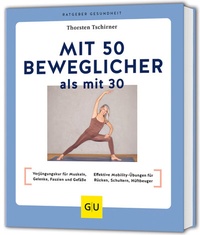 Abbildung von: Mit 50 beweglicher als mit 30 - Gräfe und Unzer