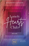 Cover: Lonely Hearts Club. Healing - Gr&auml;fe und Unzer