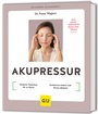 Cover: Akupressur - Gräfe und Unzer