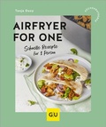 Cover: Airfryer for One - Gr&auml;fe und Unzer