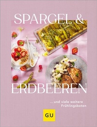 Abbildung von: Spargel & Erdbeeren - Gräfe und Unzer