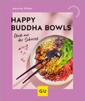 Cover: Happy Buddha Bowls - Gr&auml;fe und Unzer