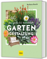Abbildung von: Das große GU Handbuch Gartengestaltung - Gräfe und Unzer