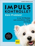 Cover: Impulskontrolle? Kein Problem! - Gr&auml;fe und Unzer