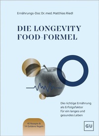Abbildung von: Die Longevity-Food-Formel - Gräfe und Unzer