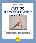 Abbildung von: Mit 50 beweglicher als mit 30 - Gräfe und Unzer