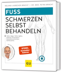 Abbildung von: Fuß Schmerzen selbst behandeln - Gräfe und Unzer