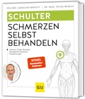 Abbildung von: Schulter Schmerzen selbst behandeln - Gräfe und Unzer