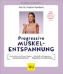 Cover: Progressive Muskelentspannung - Gräfe und Unzer