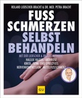 Cover: Fu&szlig; Schmerzen selbst behandeln - Gr&auml;fe und Unzer
