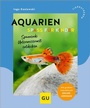 Cover: Aquarien - Spaß für Kinder - Gräfe und Unzer