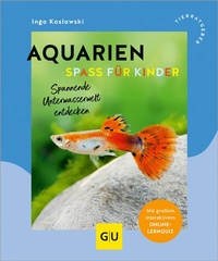 Abbildung von: Aquarien - Spaß für Kinder - Gräfe und Unzer