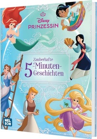 Abbildung von: Disney Prinzessin: Zauberhafte 5-Minuten-Geschichten - Nelson