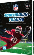 Cover: NFL: Touchdown-Tr&auml;ume - Ein Lese-Abenteuer &uuml;ber American Football - Nelson