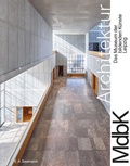 Cover: MdbK Architektur. Das Museum der bildenden K&uuml;nste Leipzig - E. A. Seemann Verlag